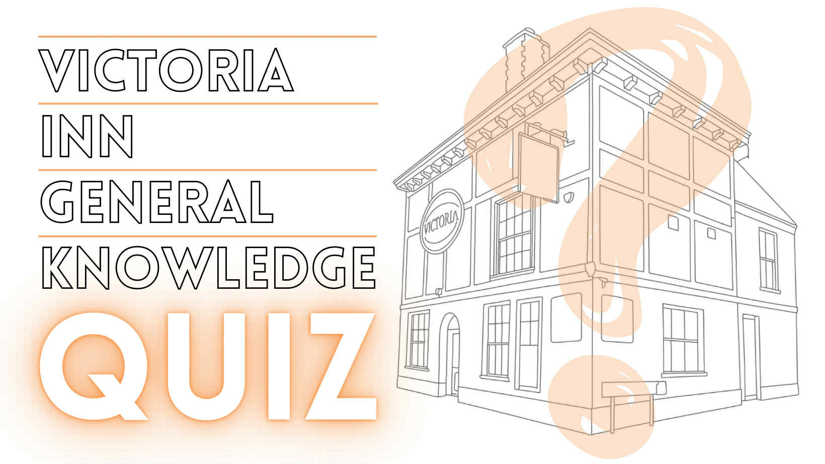 Victoria Inn General Knowledge Quiz